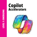 Copilot Accelerator: Emerging | Level 1