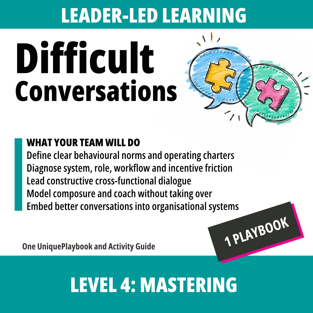 Difficult Conversations: Level 4 Playbook