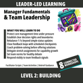 Manager Fundamentals & Team Leadership: Level 2