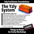 Yzly Facilitator Foundations: Things to Know for Every Workshop
