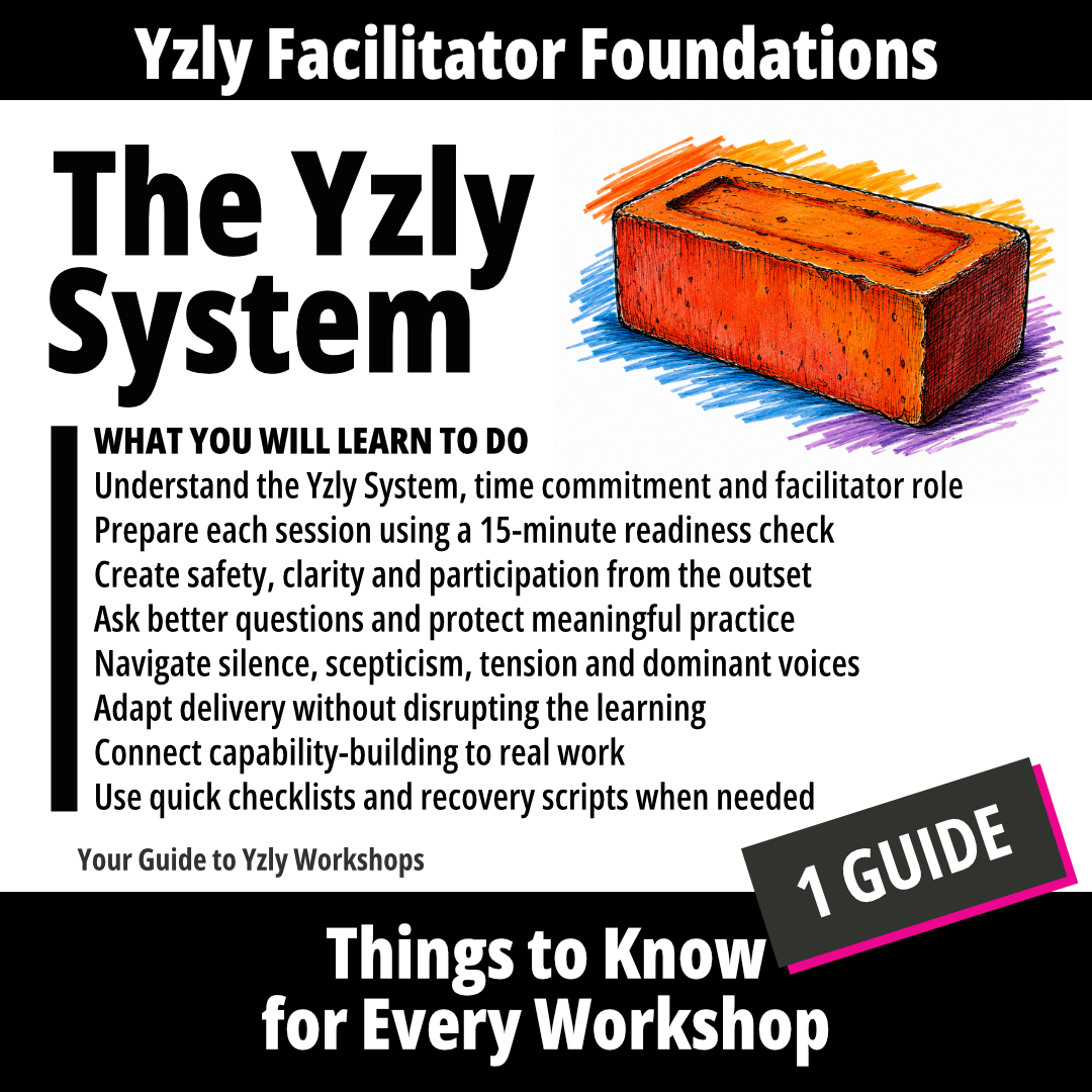 Yzly Facilitator Foundations: Things to Know for Every Workshop